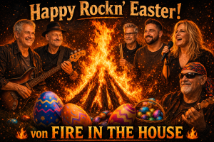 Ostergruß von "Fire In The House"